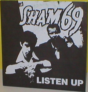 Sham 69 - Listen Up