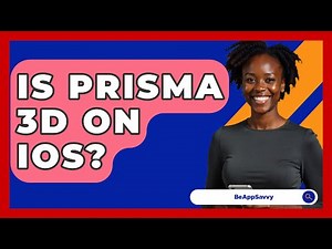 Is Prisma 3D On iOS? - Be App Savvy