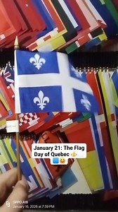 January 21: The Flag Day of Quebec (Journée du drapeau)😊🟦⬜⚜️ it marks the official adoption of their flag, the Fleurdelisé, on this day in 1948 by the Government. This decision was proclaimed by Premier Maurice Duplessis, replacing the British Union Jack that had previously flown over their Parliament. The flag features: A white cross on a blue field. Four white fleur-de-lis, symbols long associated with French heritage. It was designed by René Chaloult, a nationalist politician. This design r