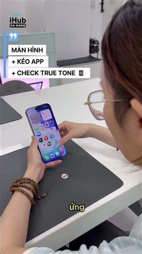 4 Bước Test iPhone Cũ “Chắc Cốp” Không Lo Bị Lừa! 📱iHub Đà Nẵng #iHubDaNang #TestiPhoneCu #congnghe