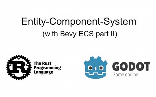 Godot & Rust - ECS (Entity-Component-System) | AI国语