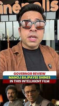 Governor Movie Review | Manoj Bajpayee Ne Phir Dil Jeet Liya!