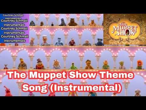 The Muppet Show : The Muppet Show Theme (Instrumental)