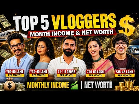 Top 5 Richest Vloggers Per Month Income & Net Worth | Sourav joshi, Bharti Singh, Lakhneet Vlogs