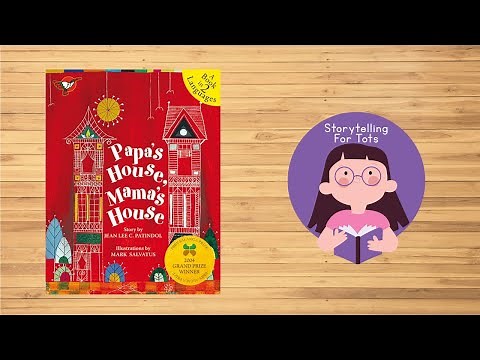 Storytelling: Papa's House, Mama's House