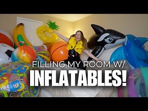 FILLING MY ROOM WITH INFLATABLES