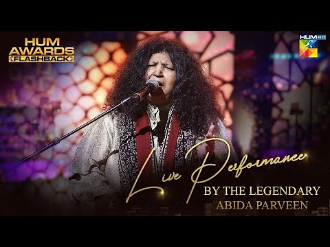 Live Performance By The Legendary Abida Parveen | #HumFlashback