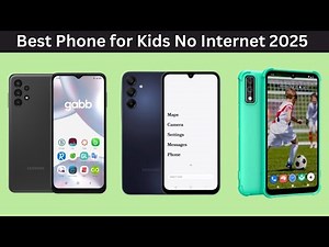 Best Phone for Kids No Internet for 2025: 8 Smartphones Without Internet