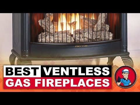 Best Ventless Gas Fireplaces 🔥: 2020 Ultimate Guide | HVAC Training 101