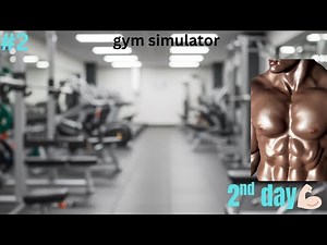 2nd Day at My Gym 💪🏻 | Gym Simulator Gameplay