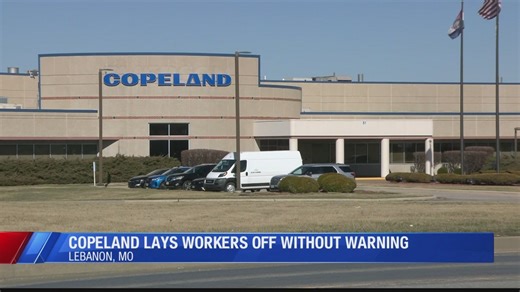 Workers say they were suddenly let go at Copeland Manufacturing Plant