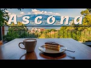 Walking Tour of Ascona: Switzerland's Hidden Gem (2024)