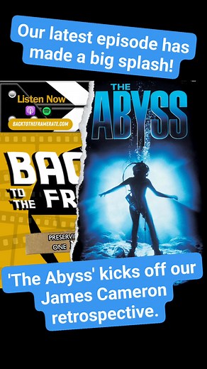 Our latest episode has made a big splash! The Abyss kicks off our James Cameron retrospective — a deep dive into one of his most ambitious and overlooked films. Tune in to find out if this late-’80s sci-fi epic still holds water! 🎙️💦 #JamesCameron #80scifimovies #retromovies | Back To The Frame Rate