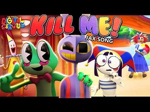 Kill Me! Jax Song 【THE AMAZING DIGITAL CIRCUS 3D MUSIC VIDEO】