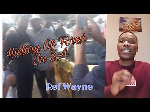 "History Of Forex Trading In South Africa And How I Started My Trading Journey" || Ref Wayne