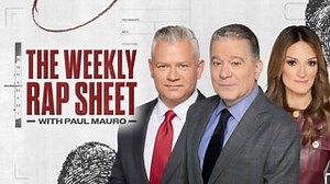 Watch The Weekly Rap Sheet with Paul Mauro | Fox Nation