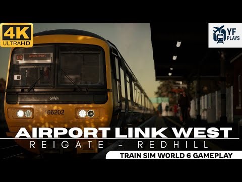 Train Sim World 6 | Airport Link West | Class 166 | Reigate - Redhill (No Commentary)