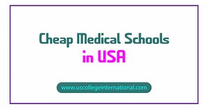 7 Cheapest Medical Schools in the USA