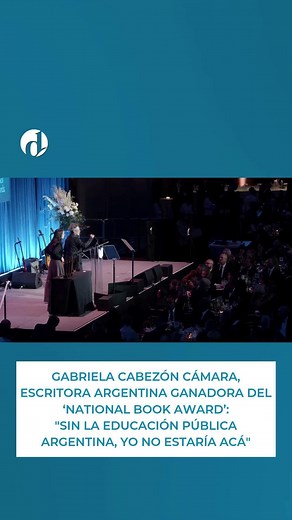 🏅 La escritora argentina Gabriela Cabezón Cámara ganó el 'National Book Award en Literatura Traducida' por su novela' Las niñas del Naranjel' y dijo: "Sin educación pública, los de clase trabajadora no estaríamos acá". 🗣️ | Televisión Argentina