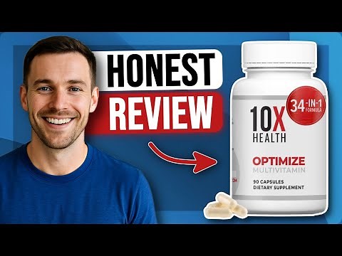 10X Health Optimize Methylated Multivitamin | 34-in-1 Formula Review
