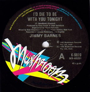 Jimmy Barnes – I'd Die To Be With You Tonight (1985, Vinyl)