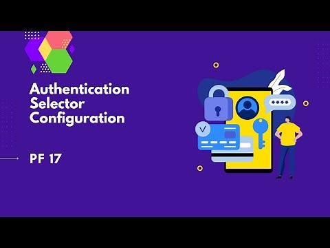 Authentication Selector Configuration | PingFederate Complete course | PF 17