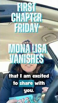 First Chapter Friday Episode 11: Mona Lisa Vanishes 🖼️🔍