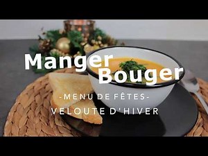 Manger Bouger - Velouté d'hiver