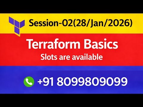 New Batch | Terraform (aws) | Basic to Adv|Session-02 | by Nagarjuna Vadlakonda | +91 8099809099