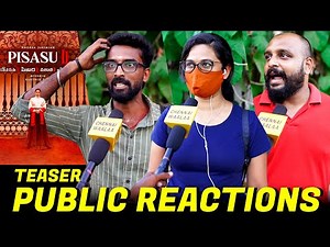 Pisasu 2 Official Teaser Public Review" | Pisasu 2 Teaser Public Reactions | Andrea, Mysskin | CW!