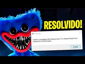 How to Fix D3D11 Compatible GPU Not Poppy Playtime!