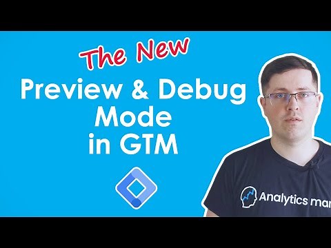 The New Google Tag Manager Preview mode (a.k.a. Tag Assistant)