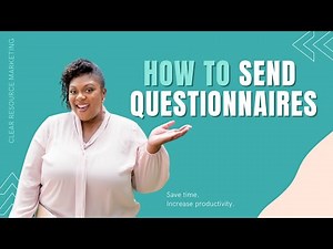 How to Send Questionnaires to Clients