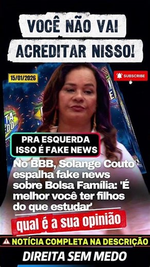 🧠🚨 Solange Couto causa polêmica ao espalhar desinformação sobre Bolsa Família no BBB #youtubeshorts