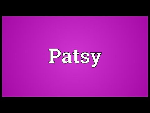Patsy Meaning