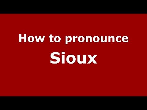 How to pronounce Sioux (American English/US) - PronounceNames.com
