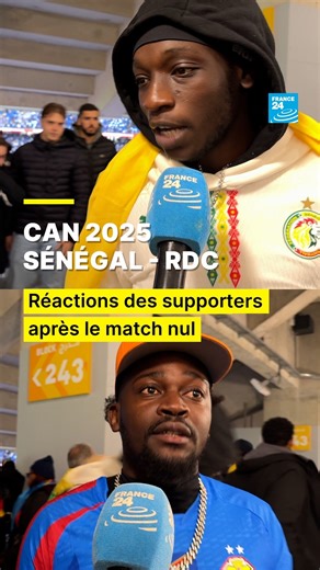 Le Sénégal 🇸🇳 et la RDC 🇨🇩 ont fait match nul lors de leur rencontre de la CAN 2025. À l’issue de la rencontre, plusieurs supporters des deux sélections se sont exprimés sur la prestation des équipes. #CAN2025 #football #Sénégal #RDC | FRANCE 24