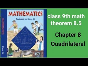 Class 9th 8.5 chapter quadrilateral CBSE board