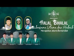 🔴 LIVE ! Halal Bihalal Bersama Ulama Dan Habaib PWNU DKI Jakarta Di PP Daarul Rahman (21 Juni 2022)
