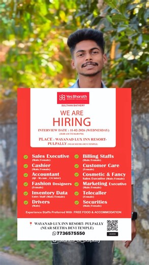 stories of pulpally on Instagram: "WE ARE HIRINGYesBharathWEDDINGCOLLECTIONS SULTHAN BATHERY INTERVIEW DATE: 11-02-2026 (WEDNESDAY) (10.00 ΑΜ ΤΟ 04.00 PM) PLACE: WAYANAD LUX INN RESORT- PULPALLY (NEAR SEETHA DEVI TEMPLE) Sales Executive (Male/Female) Cashier (Male/Female) Accountant (Qf-M.com, CA inter) Fashion Designers (Female) Inventory Data Entry Staff (Male/Female) Drivers (Male) Billing Staffs (Male/Female) Customer Care (Female) Cosmetic & Fancy Sales Executive (Male/Female) Marketing Exe