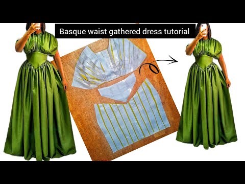 How to Cut/ draft a Ruched basque waist gathered dress. Beginner friendly tutorial.