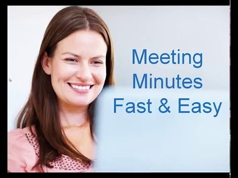 Writing Meeting Minutes - Fast & Easy!