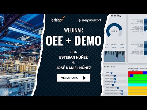 OEE en Tiempo Real con Ignition y Sepasoft (Demo incluido)