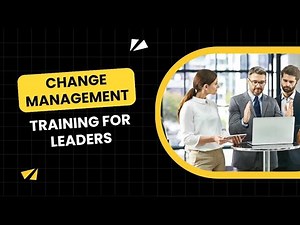 Change Management Training for Leaders