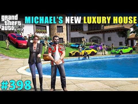 TIME TO MOVE ON TO NEW LUXURY HOUSE | GTA V GAMEPLAY #398 | GTA 5
