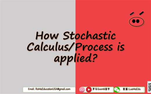 [Eng] How Stochastic Process/Calculus is Applied in Finance?