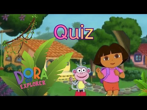 Dora the Explorer Trivia for Kids! 🦊 How Well Do You Know Dora?