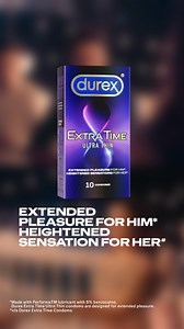 Durex Extra Time Ultra Thin Condom - Experience the Extended Pleasure for him & Heightened Sensation for her! #ExtraTimeUltraThin | Durex