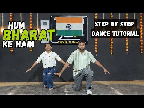 Hum Bharat Ke Hai -Patriotic Dance Video |Step By Step Dance Tutorial | Independence day |15 August