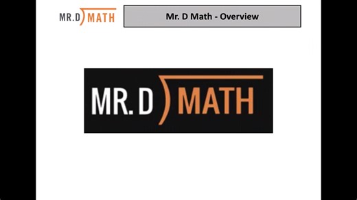 Mr. D Math Overview